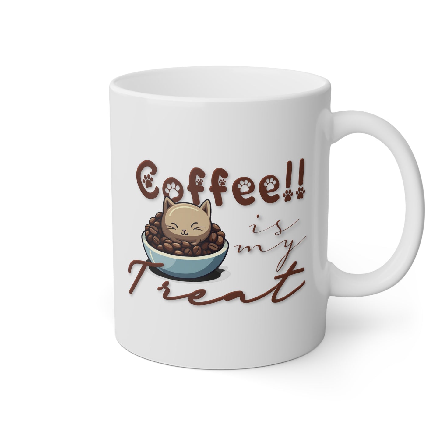 Coffee Is My Treat Mug