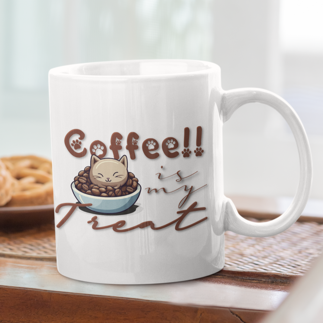 Coffee Is My Treat Mug